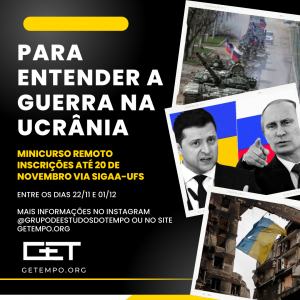 Minicurso: Para Entender a Guerra na Ucrânia