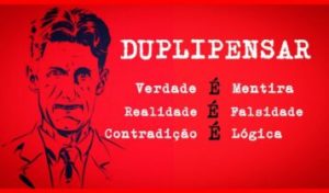 O duplipensar na distopia política brasileira